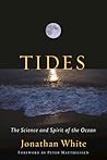 Tides: The Science and Spirit of the Ocean