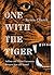 One with the Tiger by Steven Church