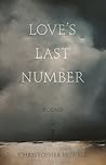 Love's Last Number: Poems Love's Last Number: Poems