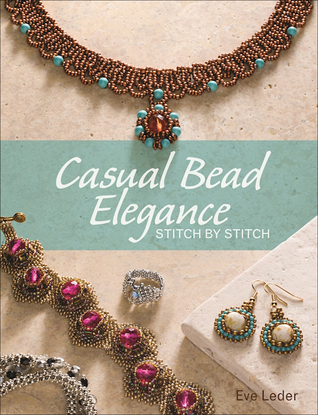 Casual Bead Elegance, Stitch by Stitch (Paperback)