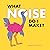 What Noise Do I Make?