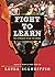 Fight to Learn: The Struggl...