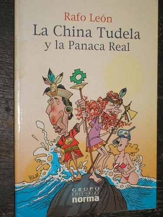 La China Tudela y la Panaca Real