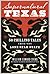 Supernatural Texas by William Edward Syers