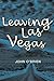 Leaving Las Vegas by John  O'Brien