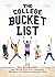 The College Bucket List: 10...