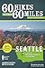 60 Hikes Within 60 Miles by Bryce Stevens