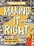 Making It Right: Building P...