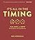 It's All in the Timing by Gail Monaghan It's All in the Timing by Gail Monaghan
