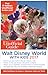 The Unofficial Guide to Walt Disney World with Kids 2017