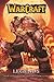 Warcraft Legends Vol. 1 (Blizzard Manga)
