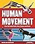 Human Movement: How the Bod...