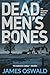 Dead Men's Bones (Inspector McLean, #4)