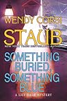 Something Buried, Something Blue by Wendy Corsi Staub