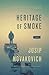 Heritage of Smoke