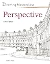 Drawing Masterclass: Perspective