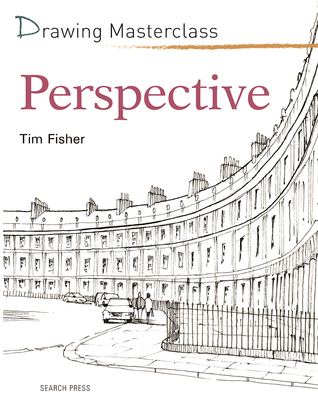 Drawing Masterclass: Perspective (Paperback)