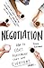 Negotiation: How to craft agreements that give everyone more (Practical Guide Series)