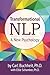 Transformational NLP: A New Psychology
