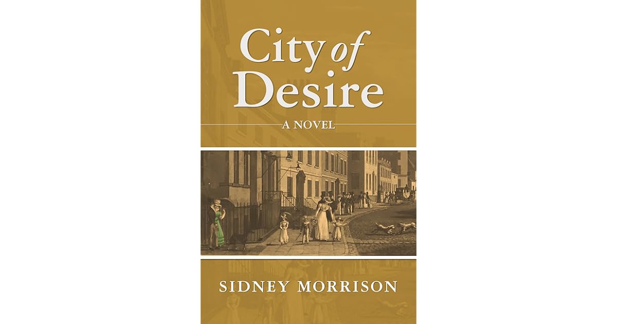City of Desire by Sidney Morrison