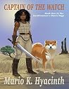 Captain of the Watch: Book One In the Earthwoman's Dawn Saga Captain of the Watch: Book One In the Earthwoman's Dawn Saga