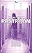 Projek Seram: RESTROOM