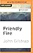 Friendly Fire (A Jonathan G...