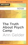Truth About Psych Camp, The