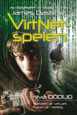 Nivå: Dödlig (VirtNet-spelen, #1)