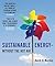 Sustainable Energy – without the hot air by David J.C. MacKay