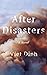 After Disasters