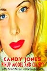 Candy Jones Pinup Model and CIA Spy