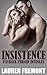 Insistence: Payback Turned Intimate