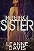 The Perfect Sister (Sister #7)