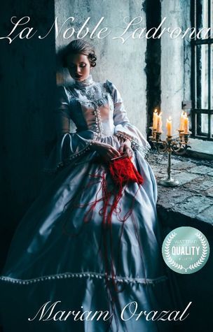 La Noble Ladrona (Wattpad)