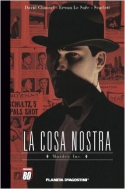 La Cosa Nostra : un siglo de crimen organizado. Murder Inc.  (La Cosa Nostra #4)