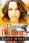 Diana's Dilemma by Katie Wyatt