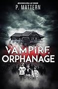 Vampire Orphanage