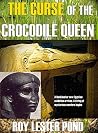 The Curse of the Crocodile Queen (Egyptian Mythology Murders #3) The Curse of the Crocodile Queen (Egyptian Mythology Murders #3)