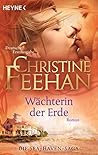 Wächterin der Erde by Christine Feehan