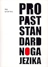 Propast standardnoga jezika: Mjena u jezičnoj kulturi Zapadne Europe
