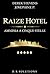 Raize Hotel: Amnesia a cinque stelle