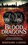 Blood Dragons by Rosemary A.  Johns