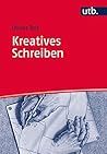 Kreatives Schreiben: Eine Einführung (German Edition) Kreatives Schreiben: Eine Einführung (German Edition)