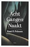 Acht gangen naakt