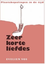 Zeer korte liefdes. Plaatsbepalingen in de tijd