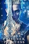 Rogue, Prisoner, ...