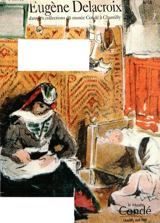 Eugène Delacroix : dans les collections du musée Conde à Chantilly (Unknown Binding)