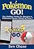 Pokemon Go! Game Guide And ...