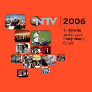 NTV Almanak 2006: Türkiye'de ve Dünyada Fotoğraflarla Bir Yıl (Hardcover)